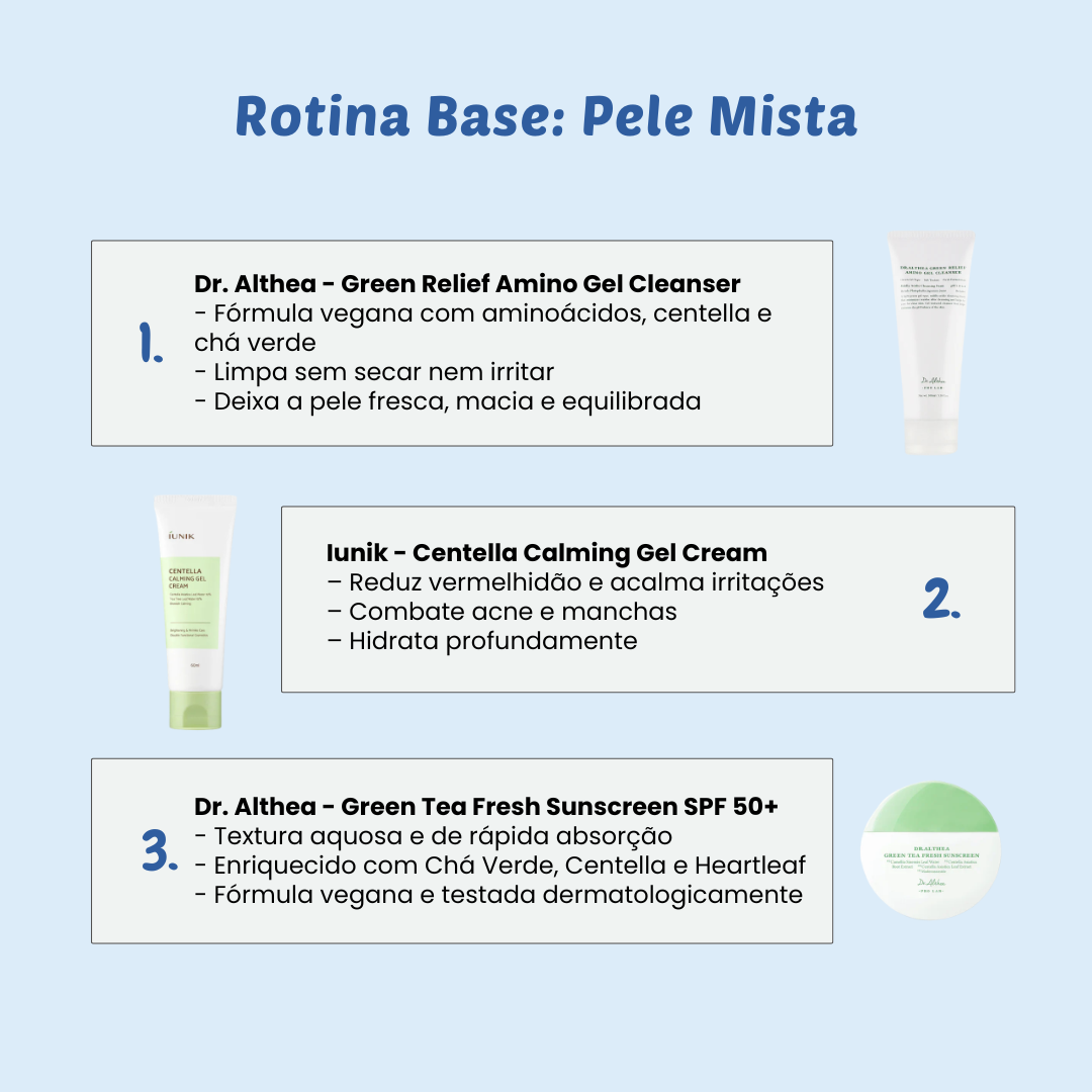 Rotina Base: Pele Mista
