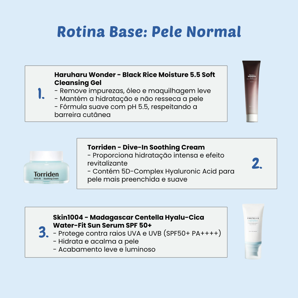 Rotina Base: Pele Normal