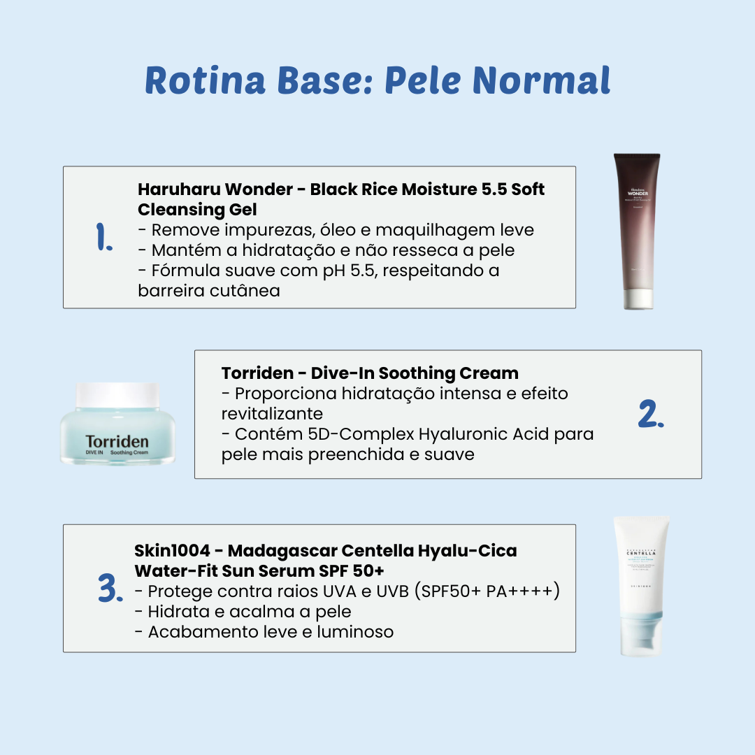 Rotina Base: Pele Normal