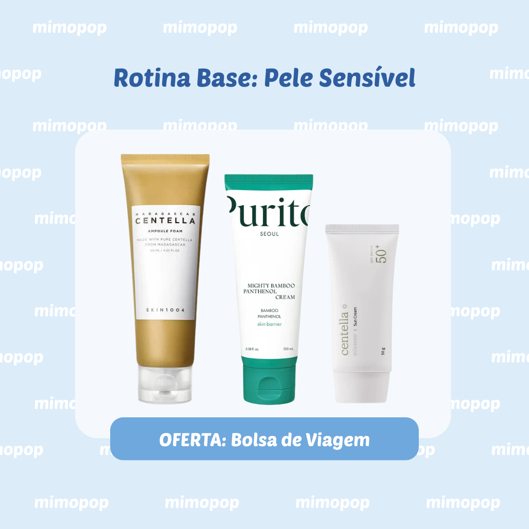 Rotina Base: Pele Sensível