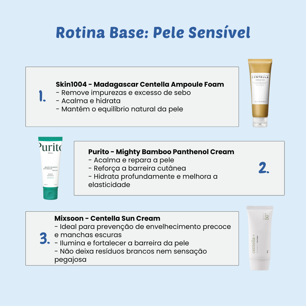 Rotina Base: Pele Sensível
