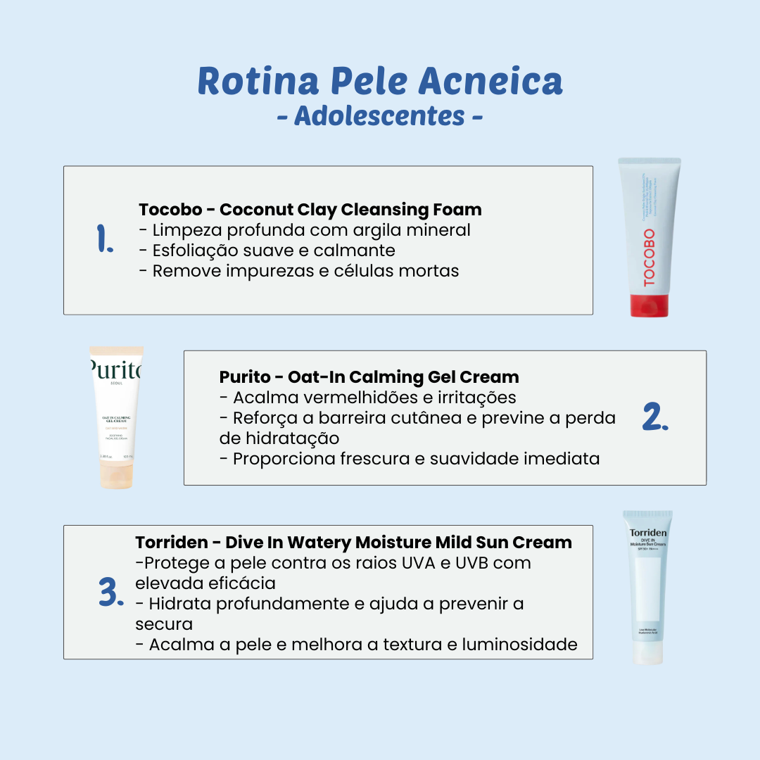 Rotina Pele Acneica - Adolescentes