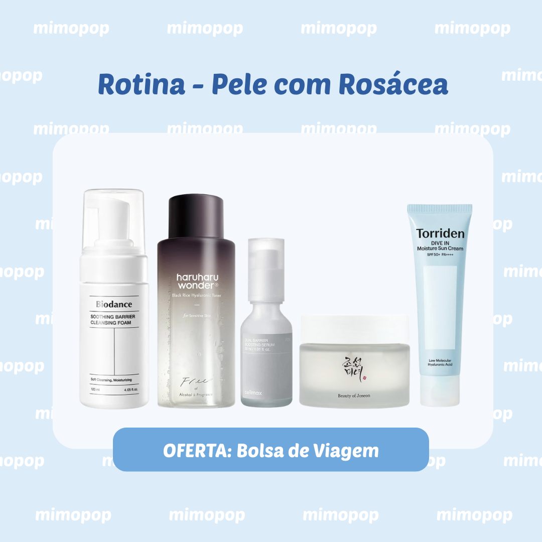 Rotina - Pele com Rosácea